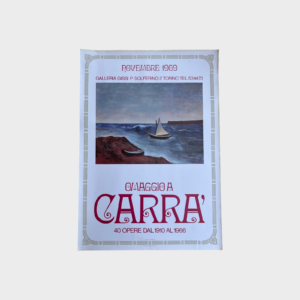 Omaggio a Carrà, Galleria Gissi - Torino, 1969 40 opere dal 1916 al 1966